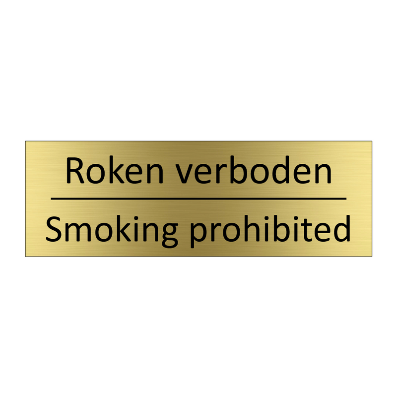 Roken verboden - Smoking prohibited & Roken verboden - Smoking prohibited