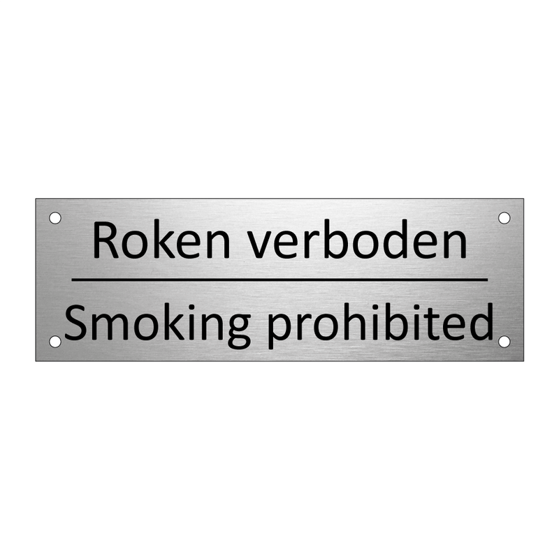 Roken verboden - Smoking prohibited & Roken verboden - Smoking prohibited