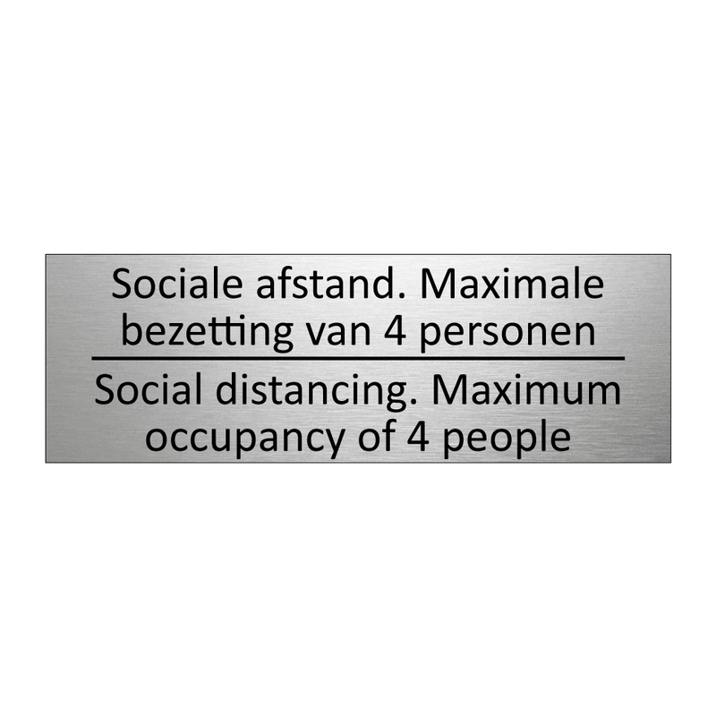 Sociale afstand. Maximale bezetting van 4 personen - Social distancing. Maximum occupancy of 4 people