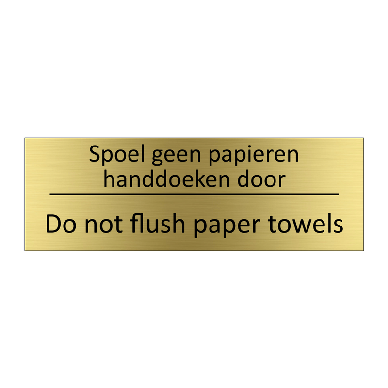 Spoel geen papieren handdoeken door - Do not flush paper towels