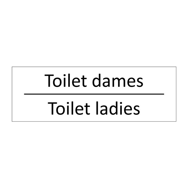 Toilet dames - Toilet ladies & Toilet dames - Toilet ladies & Toilet dames - Toilet ladies