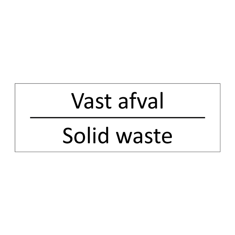 Vast afval - Solid waste & Vast afval - Solid waste & Vast afval - Solid waste