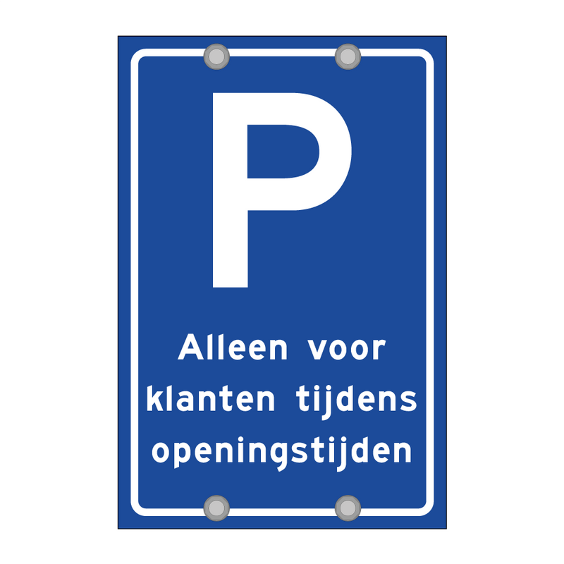 Alleen voor klanten tijdens openingstijden & Alleen voor klanten tijdens openingstijden