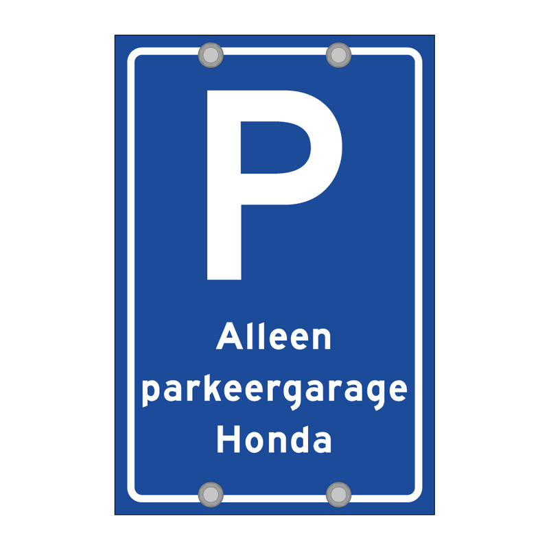 Alleen parkeergarage Honda & Alleen parkeergarage Honda & Alleen parkeergarage Honda