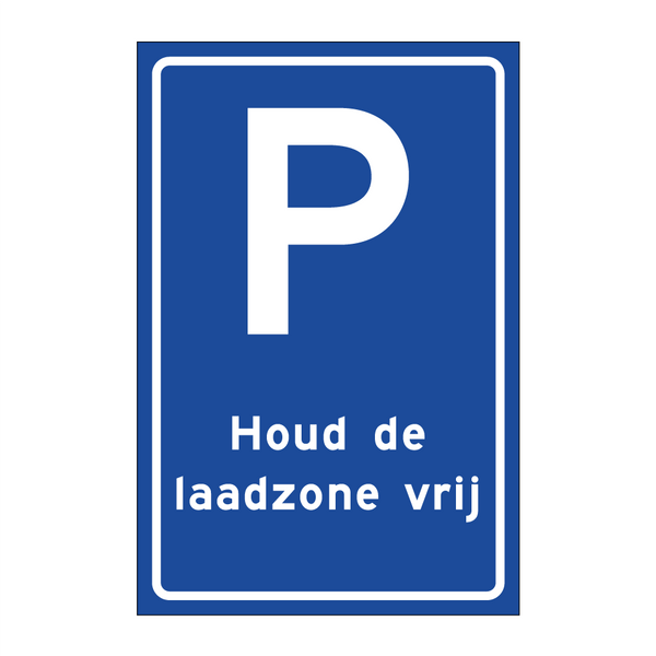 Houd de laadzone vrij & Houd de laadzone vrij & Houd de laadzone vrij & Houd de laadzone vrij