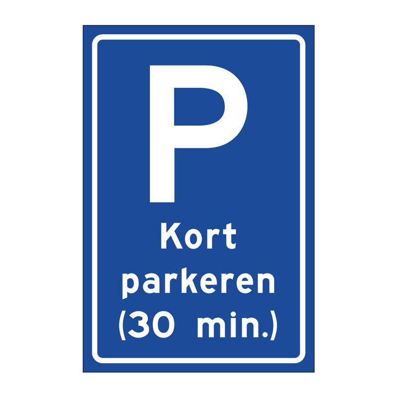 Kort parkeren (30 min.) & Kort parkeren (30 min.) & Kort parkeren (30 min.)