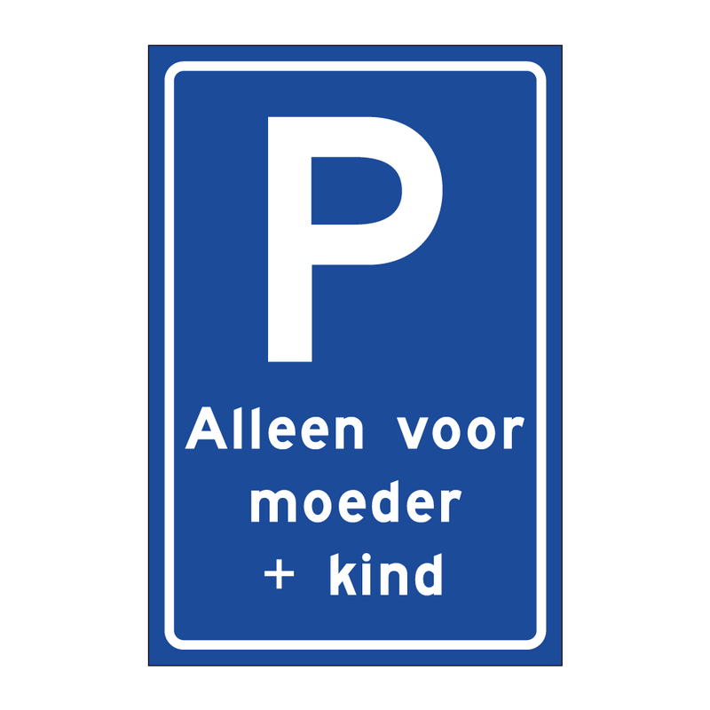 Alleen voor moeder + kind & Alleen voor moeder + kind & Alleen voor moeder + kind