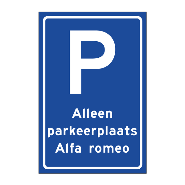 Alleen parkeerplaats Alfa romeo & Alleen parkeerplaats Alfa romeo & Alleen parkeerplaats Alfa romeo