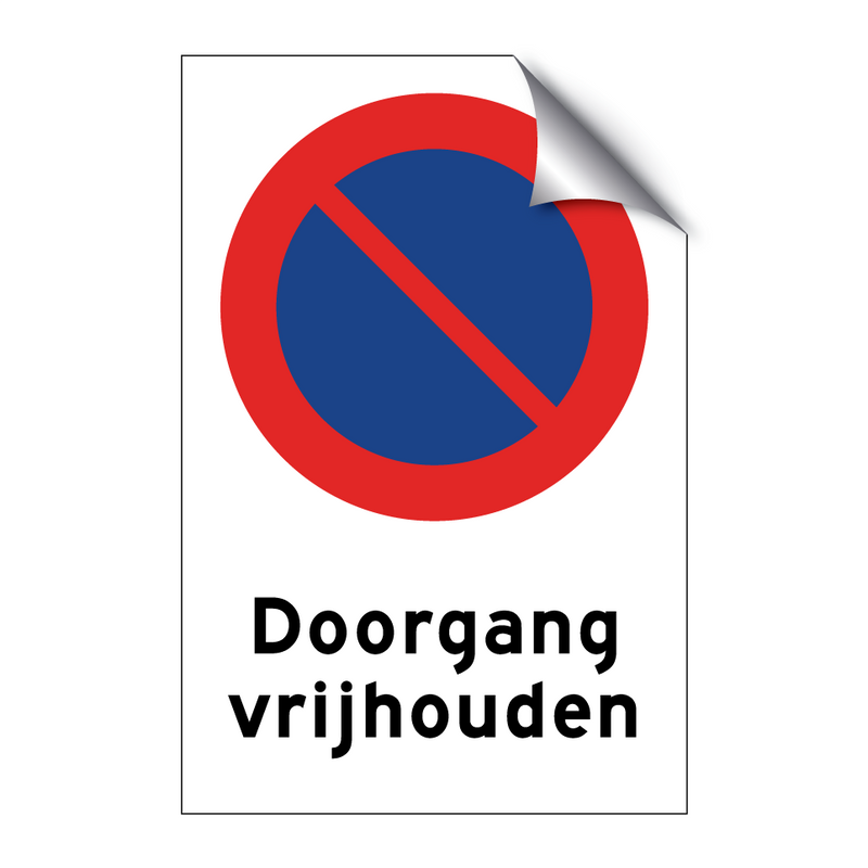 Doorgang vrijhouden & Doorgang vrijhouden & Doorgang vrijhouden & Doorgang vrijhouden