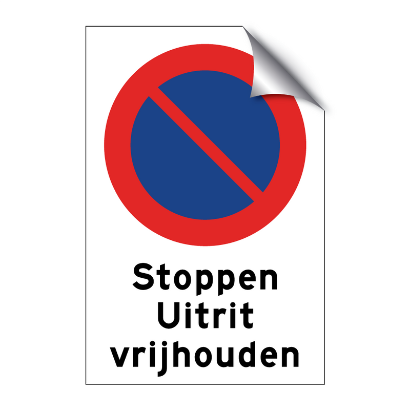 Stoppen Uitrit vrijhouden & Stoppen Uitrit vrijhouden & Stoppen Uitrit vrijhouden