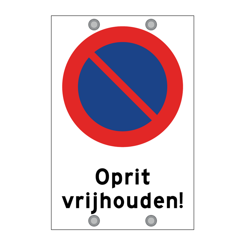 Oprit vrijhouden! & Oprit vrijhouden! & Oprit vrijhouden! & Oprit vrijhouden! & Oprit vrijhouden!