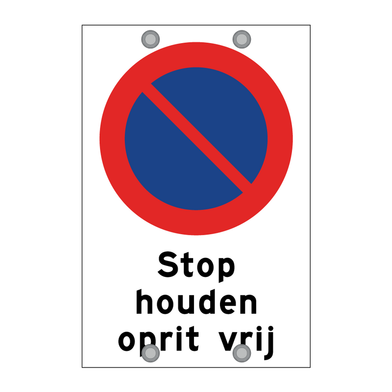 Stop houden oprit vrij & Stop houden oprit vrij & Stop houden oprit vrij & Stop houden oprit vrij