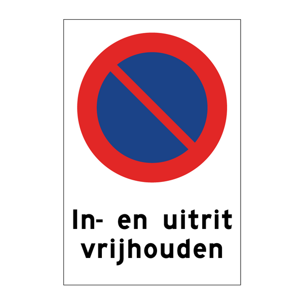 In- en uitrit vrijhouden & In- en uitrit vrijhouden & In- en uitrit vrijhouden