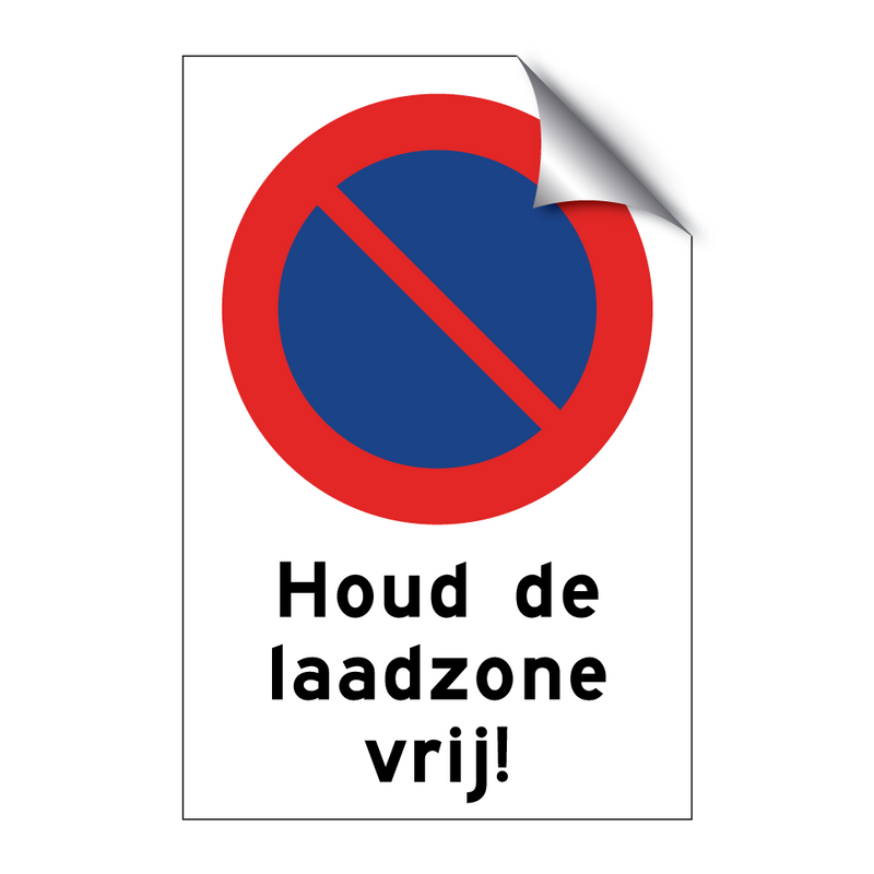 Houd de laadzone vrij! & Houd de laadzone vrij! & Houd de laadzone vrij! & Houd de laadzone vrij!