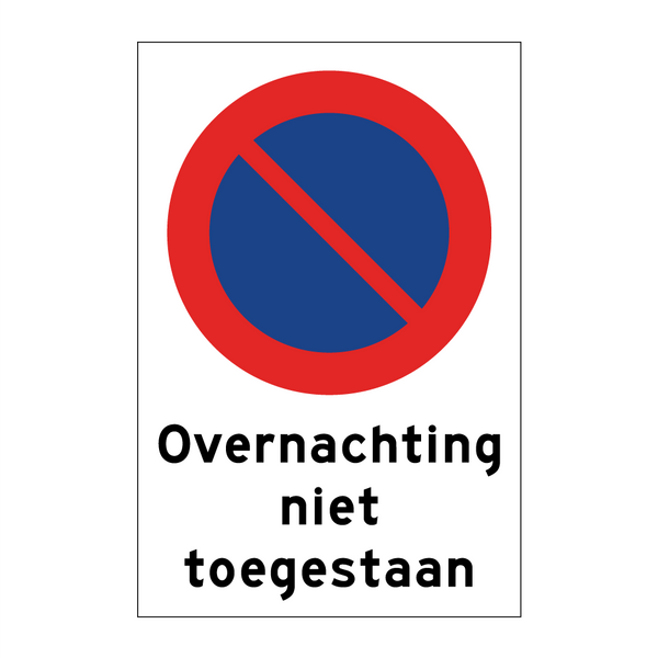 Overnachting niet toegestaan & Overnachting niet toegestaan & Overnachting niet toegestaan