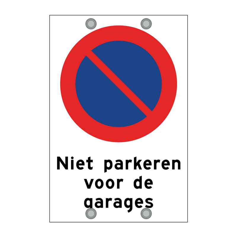 Niet parkeren voor de garages & Niet parkeren voor de garages & Niet parkeren voor de garages