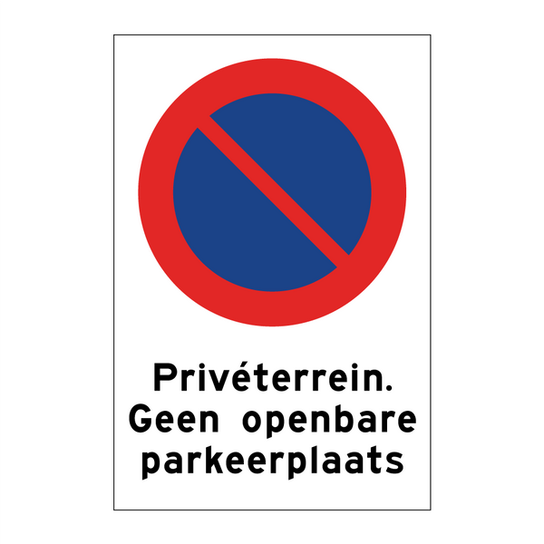 Privéterrein. Geen openbare parkeerplaats & Privéterrein. Geen openbare parkeerplaats