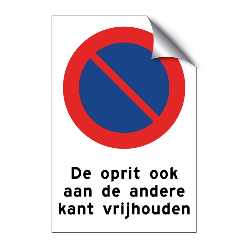 De oprit ook aan de andere kant vrijhouden & De oprit ook aan de andere kant vrijhouden