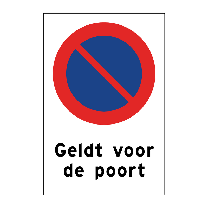 Geldt voor de poort & Geldt voor de poort & Geldt voor de poort & Geldt voor de poort