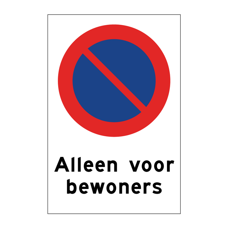 Alleen voor bewoners & Alleen voor bewoners & Alleen voor bewoners & Alleen voor bewoners